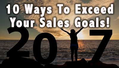 10 Proven Ways To Exceed Your Sales Goals