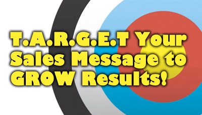 TARGET Your Media Sales Message to Grow Results