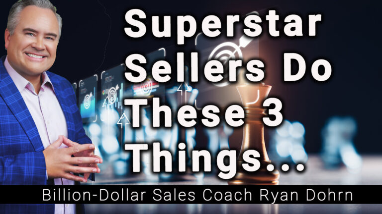 3 Habits of Superstar Sellers That Drive Consistent Success